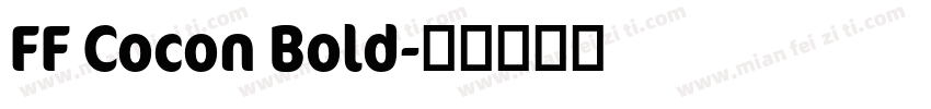 FF Cocon Bold字体转换